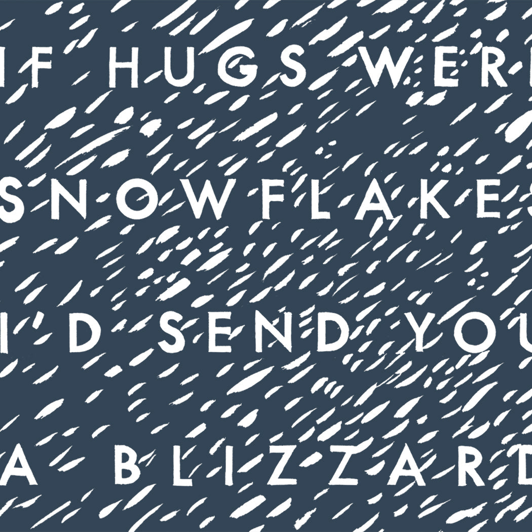 If Hugs were Snowflakes  