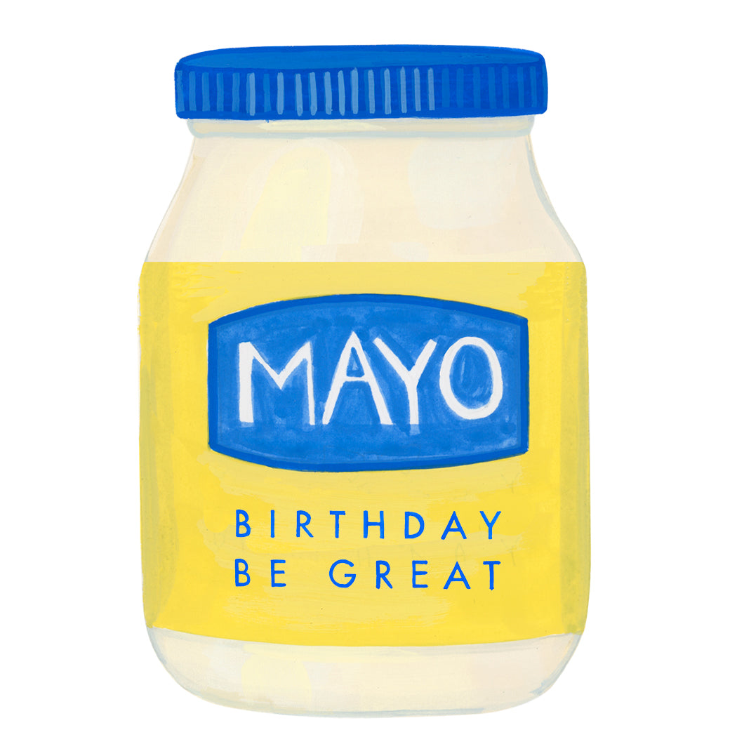 Mayo Birthday be Great  