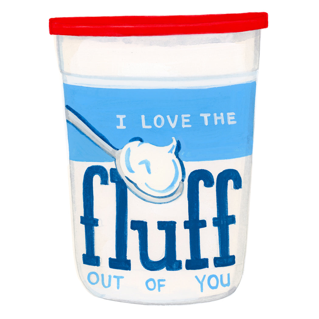 Love the Fluff out of You  